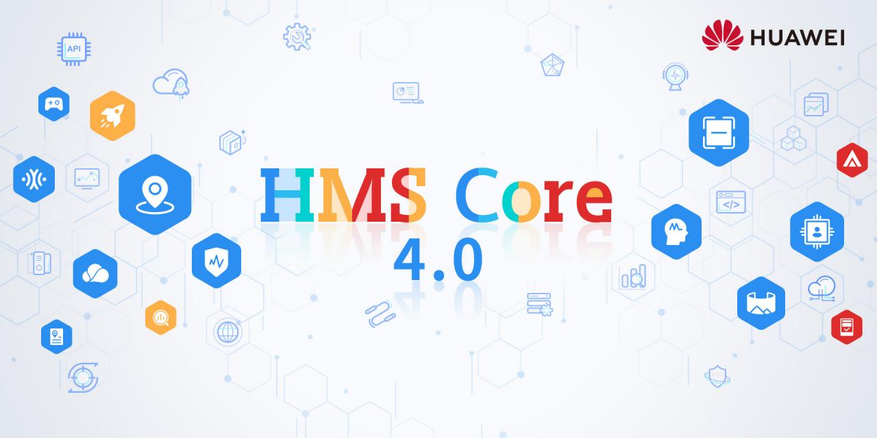 Why the HMS Core Is Here To Stay
